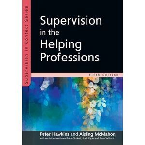Supervision in the Helping Professions -- Hawkins